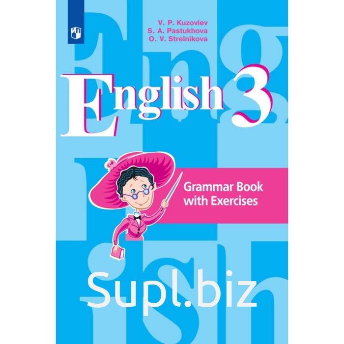 Ответ кузовлев 3 класс рабочая тетрадь. Activity book 3 класс кузовлев. Грамматика английского языка 3 класс кузовлев. English 3: activity book / английский язык. Ответ кузовлев 3 класс рабочая тетрадь.